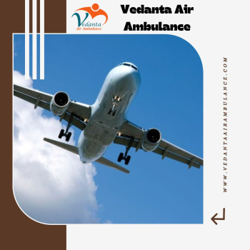 With Splendid Medical Assistance Take Vedanta Air Ambulance from Chennai
