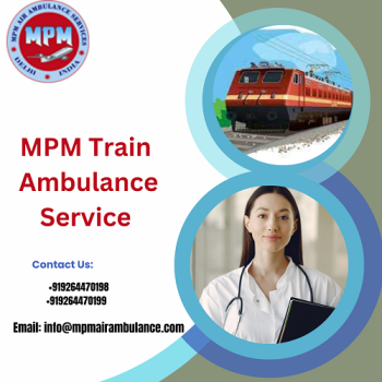 Book MPM Train Ambulance Service In Varanasi At A Normal Price 