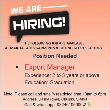 EXPORT MANAGER REQUIRED FOR FACTORY IN SIALKOT-PAKISTAN